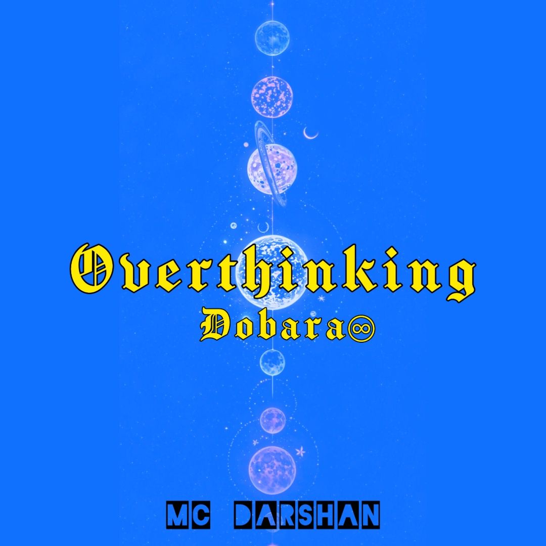 OVERTHINKING DOBARA