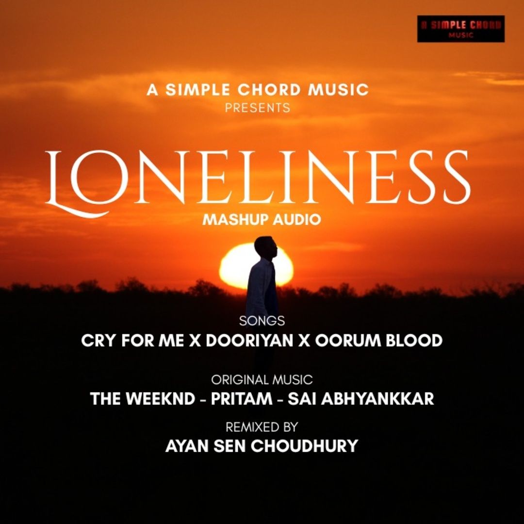 Loneliness - Mashup Audio
